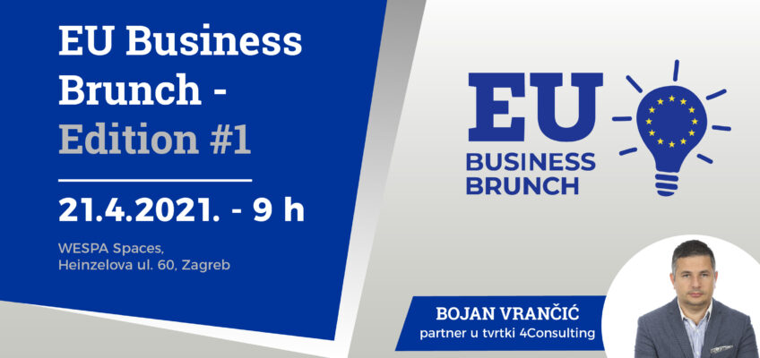 Informacija vezana uz održavanje poslovnog predavanja pod radnim nazivom “EU Business Brunch Edition # 1”
