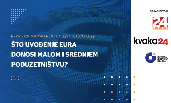 Velika biznis konferencija „Što uvođenje eura donosi malom i srednjem poduzetništvu?“