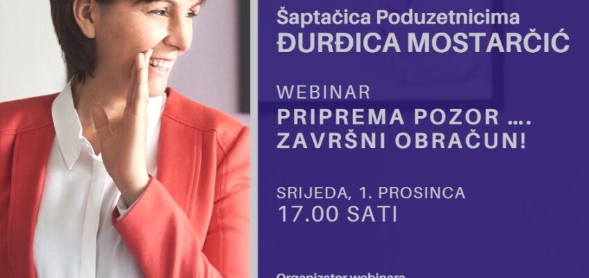 Besplatni webinar: Priprema, pozor…završni obračun! – POZIV