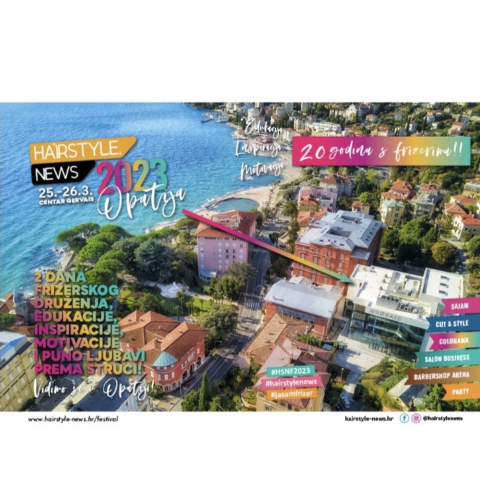 18. Međunarodni frizerski festival Hairstyle News 2023 od 25. do 26. ožujka 2023. u Opatiji u Centru Gervais