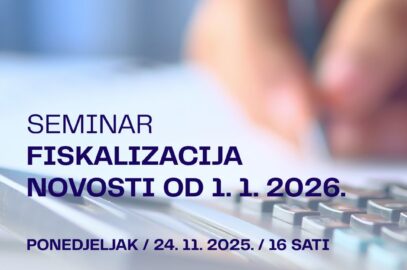 Predavanje FISKALIZACIJA: NOVOSTI OD 1.1.2026. u Udruženju obrtnika Rijeka